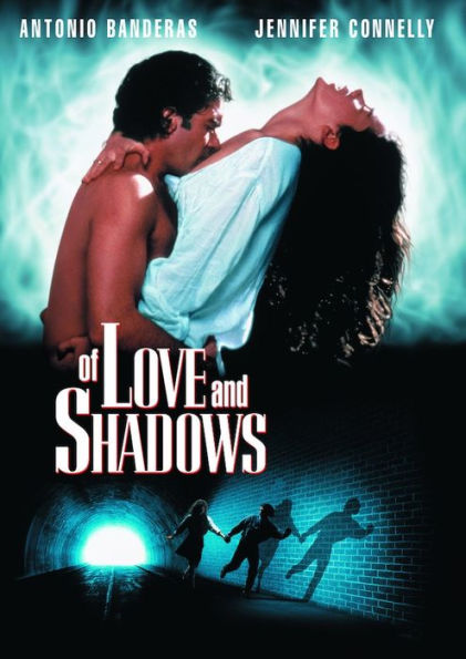 Of Love and Shadows