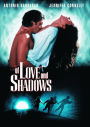 Of Love and Shadows