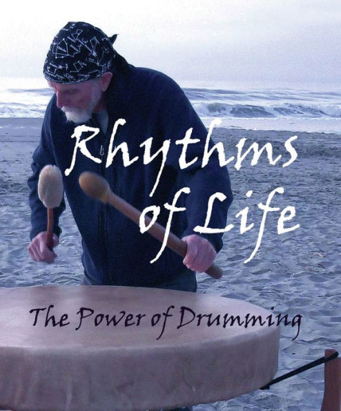 Rhythms of Life: The Power of Drumming [Blu-ray]