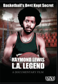 Title: Raymond Lewis: L.A. Legend