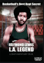 Raymond Lewis: L.A. Legend