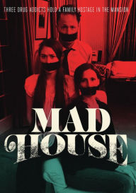 Title: Mad House