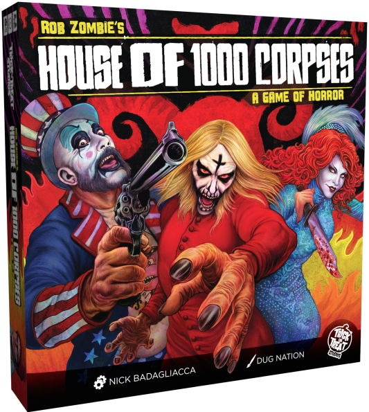 Rob Zombie's House Of 1000 Corpses: A Game of Horror by Nick Badagliacca