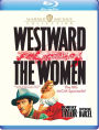 Westward the Women [Blu-ray]