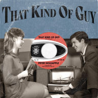 Title: That Kind of Guy, Artist: Peter Holsapple