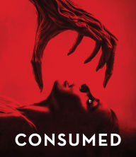 Title: Consumed [Blu-ray]