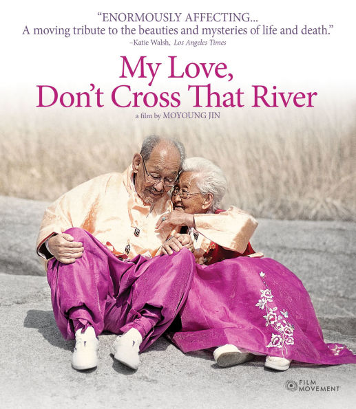 My Love, Don't Cross That River [Blu-ray]