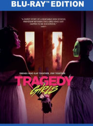 Title: Tragedy Girls [Blu-ray]