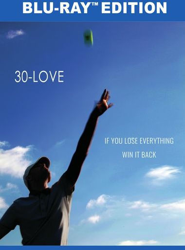 30-Love [Blu-ray]