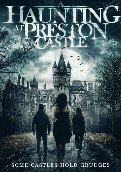 A Haunting at Preston Castle