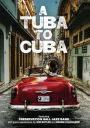 A Tuba to Cuba