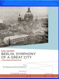 Title: Berlin: Symphony of a Great City [Blu-ray]