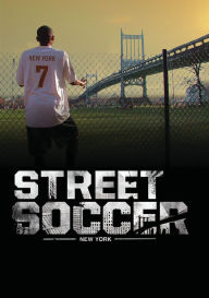 Title: Street Soccer: New York