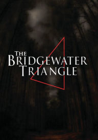 Title: The Bridgewater Triangle