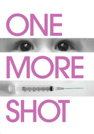 Title: One More Shot