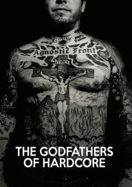 Title: The Godfathers of Hardcore