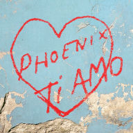 Title: Ti Amo, Artist: Phoenix