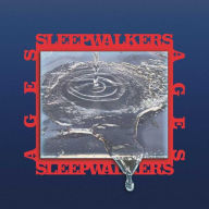 Title: Ages, Artist: Sleepwalkers