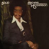 Title: Solid [Bonus Tracks Edition], Artist: Michael Henderson