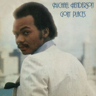 Title: Goin' Places [Expanded Edition], Artist: Michael Henderson