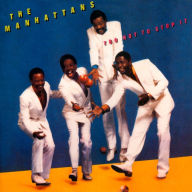 Title: Too Hot to Stop It [Bonus Tracks] [Remastered], Artist: The Manhattans