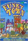 Where the Animals Go Urban: Funky Town, Vol. 2