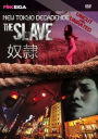 New Tokyo Decadence: The Slave