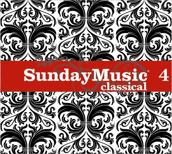Sunday Music 4: Classical [Barnes & Noble Exclusive]