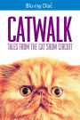 Catwalk: Tales from the Cat Show Circuit [Blu-ray]