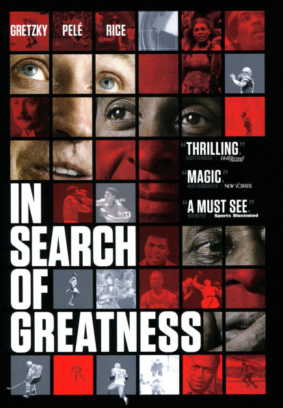 In Search of Greatness