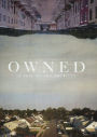 Owned: A Tale of Two Americas