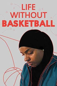 Title: Life Without Basketball