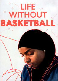 Title: Life Without Basketball