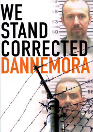 Title: We Stand Corrected: Dannemora