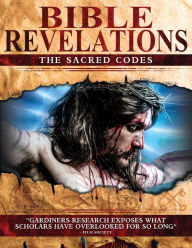 Title: BIBLE REVELATIONS: SACRED CODES