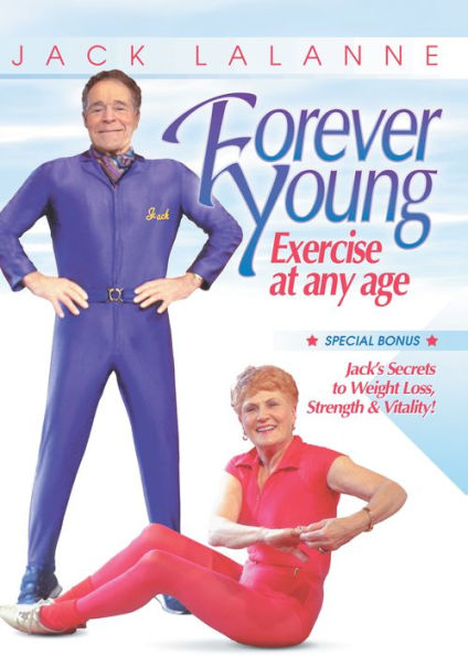 Jack LaLanne: Forver Young - Exercise at Any Age