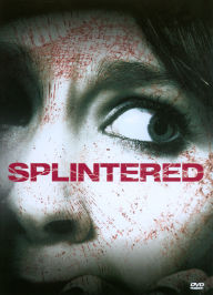 Title: Splintered