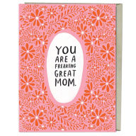 Title: Freaking Great Mom Mother's Day Card