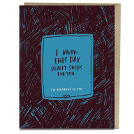 Title: This Day Sucks Empathy Card