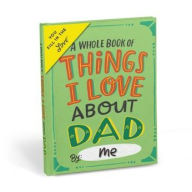 Love About Dad Fill in the Love® Book