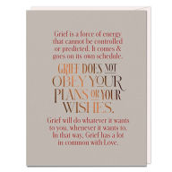 Title: Grief Does Not Obey Card