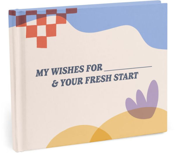 My Wishes for Your Fresh Start Fill In Book