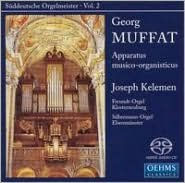 Georg Muffat: Apparatus musico-organisticus