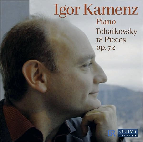 Tchaikovsky: 18 Pieces, Op. 72