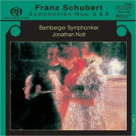 Title: Schubert: Symphonies Nos. 5 & 8, Artist: Jonathan Nott