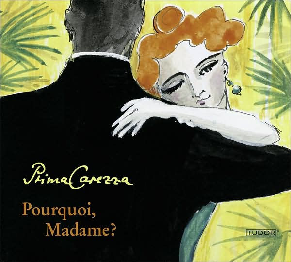 Pourquoi, Madame?