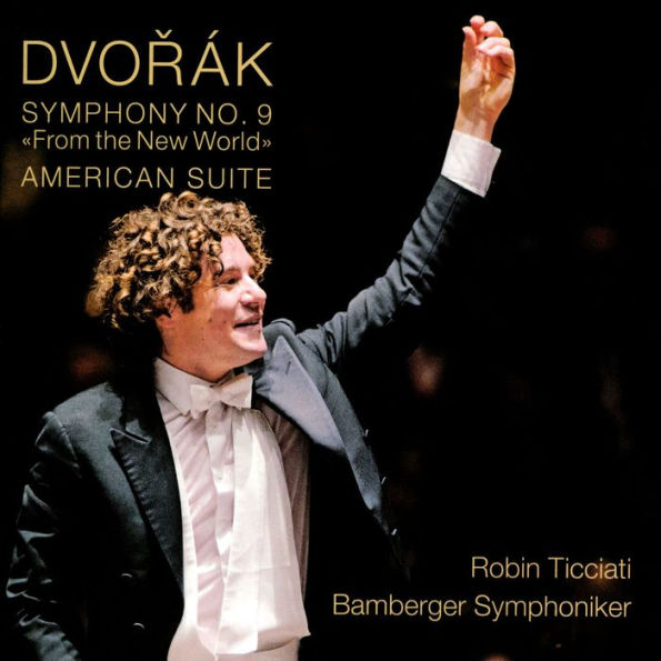 Dvor¿¿k: Symphony No. 9 "From the New World"; American Suite