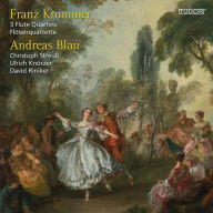 Title: Franz Krommer: 3 Flute Quartets, Artist: Andreas Blau
