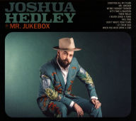 Title: Mr. Jukebox, Artist: Joshua Hedley