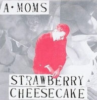 Title: Strawberry Cheesecake/Modern Noise, Artist: Algebra Mothers